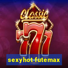 sexyhot futemax